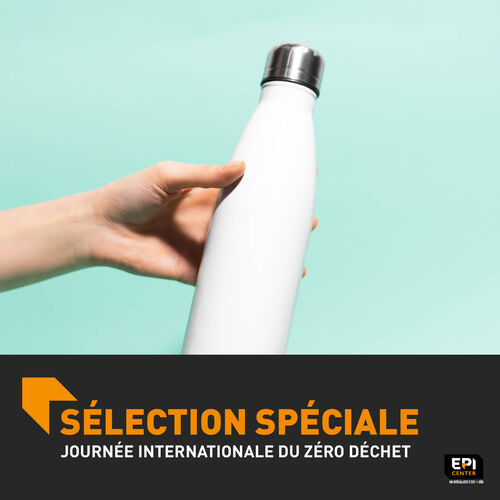 SÉLECTION SPÉCIALE - JOURNÉE INTERNATIONALE DU ZÉRO DÉCHET SÉLECTION SPÉCIALE - JOURNÉE INTERNATIONALE DU ZÉRO DÉCHET