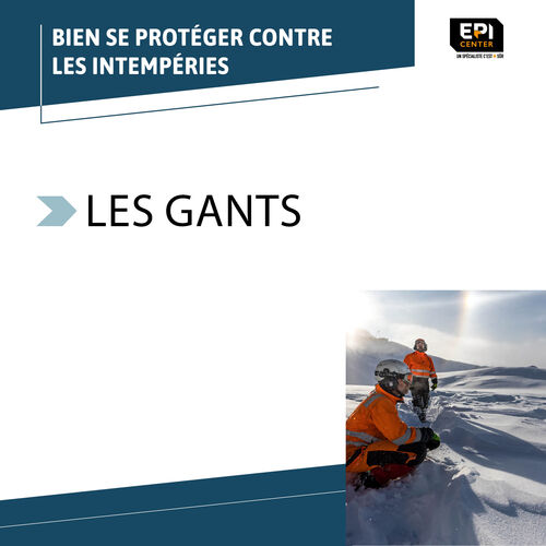 SÉLECTION HIVER - LES GANTS SÉLECTION HIVER - LES GANTS